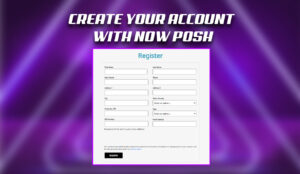 Create Your Account With Now Posh: Step By Step Guide To Now Posh.pk